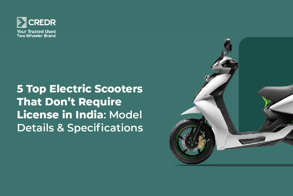 Top Electric Scooters That Don't Require License in India